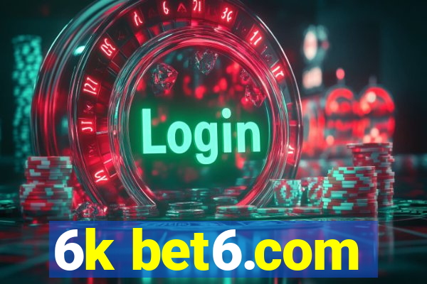 6k bet6.com